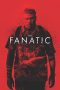 Download Film The Fanatic (2019) Subtitle Indonesia Full Movie HD Bluray & Nonton Online Streaming LK21 zonafilm