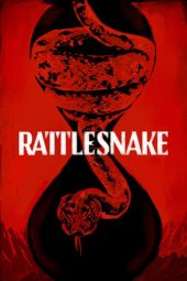 Download Film Rattlesnake (2019) Subtitle Indonesia Full Movie MP4 Nonton Online Streaming LK21.