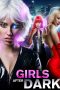 Download Film Girls After Dark (2018) Subtitle Indonesia Full Movie Nonton Online Streaming