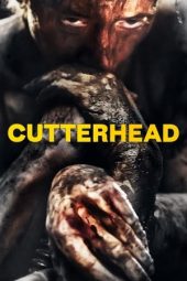 Download Film Cutterhead (2018) Subtitle Indonesia Full Movie MP4 Nonton Online Streaming LK21