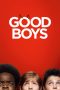 Download Film Good Boys (2019) Subtitle Indonesia Full Movie Nonton Online Streaming