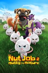 Download Film The Nut Job 2: Nutty by Nature (2017) Subtitle Indonesia Full Movie MP4 Nonton Online Streaming LK21