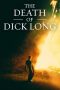 Download Film The Death of Dick Long (2019)