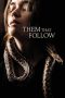 Download Film Them That Follow (2019) Subtitle Indonesia Full Movie MP4 Nonton Online Streaming LK21