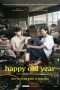 Download Film Happy Old Year (2019) Sub Indo Full Movie