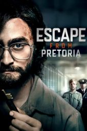 Download Film Escape from Pretoria (2020) Subtitle Indonesia Full Movie Nonton Streaming