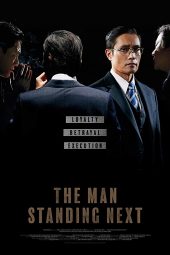 Download Film The Man Standing Next (2020) Subtitle Indonesia Full Movie Nonton Streaming