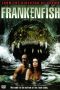 Download Film Frankenfish (2004) Subtitle