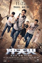 Download Film Sky on Fire (2016) Sub Indo