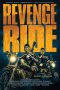 Download Film Revenge Ride (2020) Sub Indo