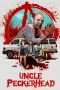 Nonton Streaming & Download Film Uncle Peckerhead (2020) Sub Indo