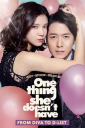 Download Film One Thing She Doesn't Have