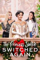 Download Film The Princess Switch: Switched Again