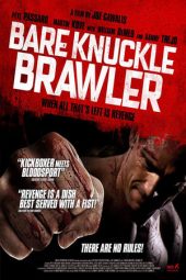 Download Film Bare Knuckle Brawler