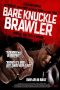 Download Film Bare Knuckle Brawler