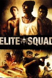 Elite Squad (2007)