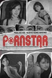 Paglaki Ko Gusto Kong Maging Pornstar (2021)