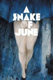 A Snake of June (2003)