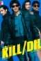 Kill Dil (2014)