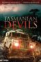 Tasmanian Devils (2013)