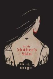 In My Mother's Skin (2023)