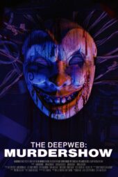 The Deep Web: Murdershow (2023)