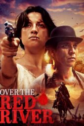 Over The Red River (2024)