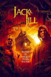 Jack and Jill: The Hills of Hell (2022)